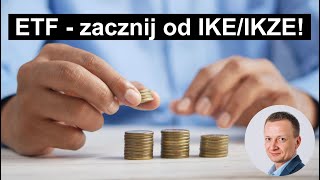 ETF  zacznij od IKEIKZE [upl. by Ronacin]