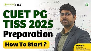 TISS CUET PG 2025  How To Start Preparation  Full Preparation Strategy cuetpg [upl. by Safier814]