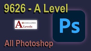 9626  Photoshop  Whole syllabus [upl. by Nyladnarb]