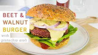 Pickled beetroot amp walnut burger with pistachio aioli  vegan amp easy to make [upl. by Aynotan]