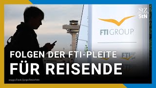 FTI Fragen amp Antworten nach Insolvenz des Reisekonzerns [upl. by Esalb]