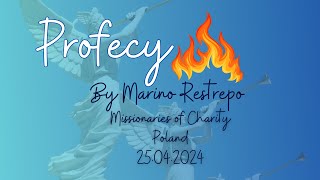 Profecy by Marino Restrepo Missionaries of Charity Poland 25042024 [upl. by Maxia]