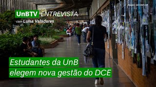 UnBTV Entrevista estudantes da UnB elegem nova gestão do DCE [upl. by Masterson703]