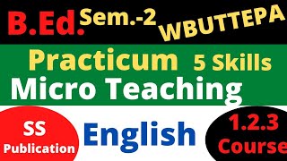 BEd Sem2 English Micro teaching  English Simulation Practicum  Course 123  WBUTTEPA [upl. by Abeh]