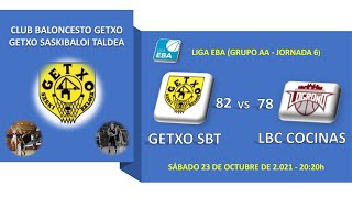 GETXO SBT 🆚 LBC COCINASCOM [upl. by Nerhtak]