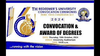 CONVOCATION amp AWARD OF DEGREES16TH REDEEMERS UNIVERSITY CONVOCATION CEREMONYTHE VICECHANCELLOR [upl. by Dicky]