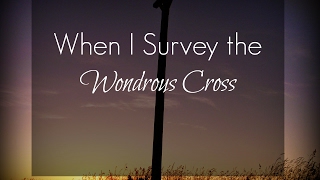 When I Survey the Wondrous Cross Flute Solo [upl. by Wera]