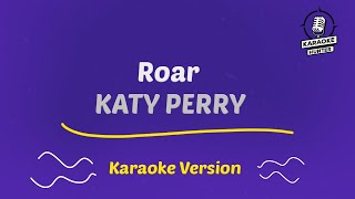 Katy Perry  Roar Karaoke [upl. by Yanad]