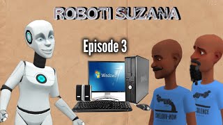 ROBOTI SUZANAEpisode 3 [upl. by Sanfourd262]