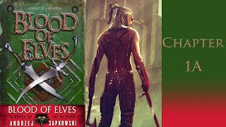 Witcher  Blood of Elves Audiobook with text  Chapter 1A Part 2 [upl. by Leumel212]