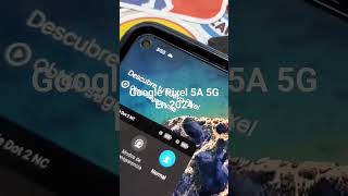 Google Pixel 5A 5G en 2024 Suscríbete para Ver review completo [upl. by Albin524]