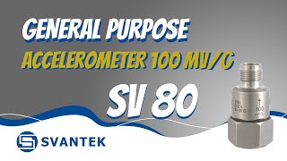 Svantek SV 80  General Purpose Accelerometer [upl. by Dalton]