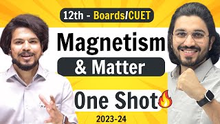 Magnetism amp Matter  Class 12 Physics  NCERT for Boards amp CUET [upl. by Buatti192]