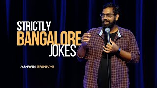 Strictly Bangalore Jokes  Standup Comedy by Ashwin Srinivas [upl. by Arella]