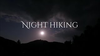 Silent Night Hiking [upl. by Ttennaj]