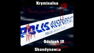 E12  Kobieta z Isdal Kryminalna Skandynawia [upl. by Cirtap986]