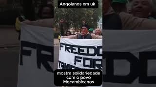 MOÇAMBIQUE Os angolanos em Uk mostrarse solidário com o povo moçambicanos [upl. by Ahsaekal68]