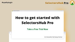 How to get started with SelectorsHub Pro  How to use SelectorsHub Pro [upl. by Erlinna]