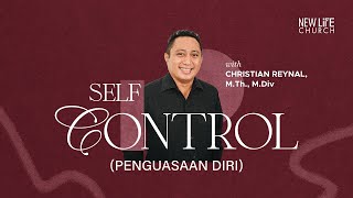 Self Control Penguasaan Diri with Christian Reynal MTh MDiv [upl. by Anidnamra]