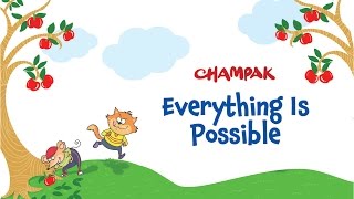 Everything Is Possible  English stories for children from Champak magazine [upl. by Hakan899]