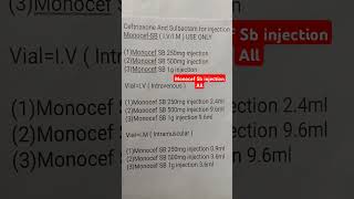 Monocef Sb injection all  Ceftriaxone and sulbactam for injection  intravenous intramuscular [upl. by Dulcine]