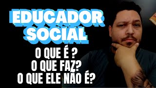 EDUCADOR SOCIAL DA ASSISTÊNCIA SOCIAL [upl. by Irem]