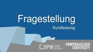 Wie formuliere ich eine Fragestellung für meine Hausarbeit kompakt [upl. by Hajile]