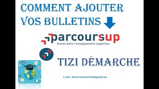 Comment ajouter vos Bulletins sur Parcoursup pour les Algériens et les Étrangers 2022 [upl. by Pul]