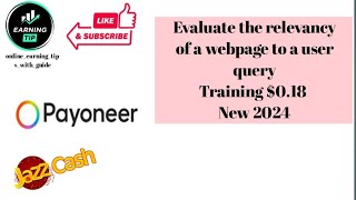 Evaluate the relevancy of a webpage to a user query 018 training 2024 earnmoneyonline [upl. by Enuahs83]