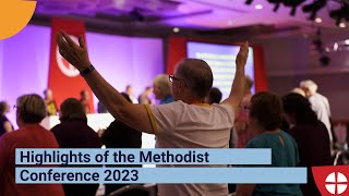 Highlights from the Methodist Conference 2023 [upl. by Rillis]