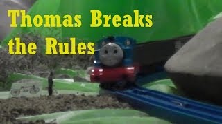 Tomy quotThomas Breaks the Rulesquot Remake [upl. by Pedro]