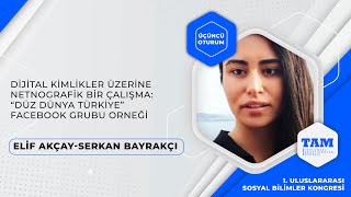 ELİF AKÇAYSERKAN BAYRAKÇI  TOPLUMSAL ARAŞTIRMALAR MERKEZİ 1 ULUSLARARASI SOSYAL BİLİMLER KONGRESİ [upl. by Kailey]