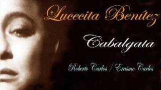 Lucecita Benitez  Cabalgata [upl. by Baese441]