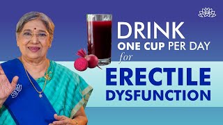 Natural Remedy for Erectile Dysfunction DRINK ONE CUP a Day for Erectile Dysfunction  Dr Hansaji [upl. by Valenba]