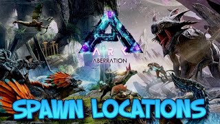 SPAWN LOCATIONS  ABERRATION  Ark Survival Ascended [upl. by Christianson]