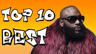 Top 10 BEST Rick Ross Songs [upl. by Lowenstern]