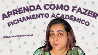 APRENDA COMO FAZER FICHAMENTOS ACADEMICOS FACILMENTE🙂 [upl. by Emrich]