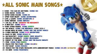 All Sonic Main Songs [upl. by Nairadal]