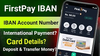 FirstPay ka IBAN Number Kaise Nikale  How to find FirstPay IBAN for International Online Payment [upl. by Nolyarb]