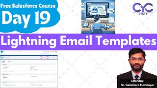 Lightning Email Templates  Free Salesforce Training  Free salesforce Classes online  CYCSOFT [upl. by Artie]