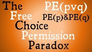 The Free Choice Permission Paradox [upl. by Remmos]