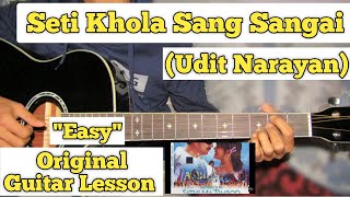 Seti Khola  Udit Narayan  Guitar Lesson  Easy Chords [upl. by Ecinhoj]