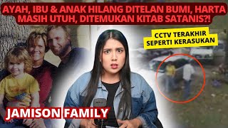 Kasus BELUM TERPECAHKAN JAMISON FAMILY  NERROR [upl. by Kehr]