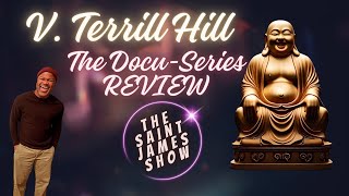 V Terrill Hill  DocuSeries REVIEW larryreid VterrillHill [upl. by Leroj]