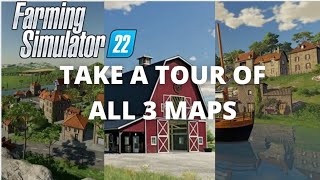 Farming Simulator 22 Take A Tour Through All 3 Maps  Elmcreek Erlengrat Haut Beyleron FS22 [upl. by Lielos]