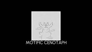 Motific Cenotaph [upl. by Assereht]