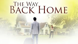 The Way Back Home  Full Movie  Michael H King Julie Harris Ruby Dee [upl. by Warde]