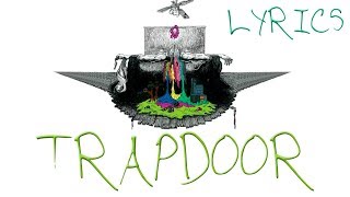 Twenty One Pilots  Trapdoor Lyrics [upl. by Irving819]