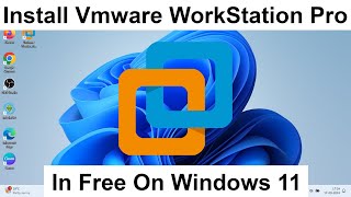 How to Download amp Install Vmware WorkStation 17 Pro in Free On Windows 1011 Laptop or Pc [upl. by Robena203]