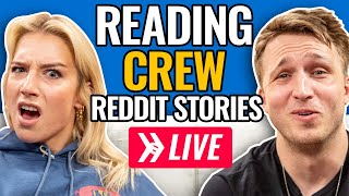 Reading Reddit Stories From Our Crew LIVE [upl. by Andrej]